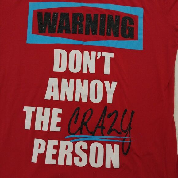 Tee Shirt Size XL " Warning Do Not Annoy The Crazy Person" #B042 - Picture 2 of 4